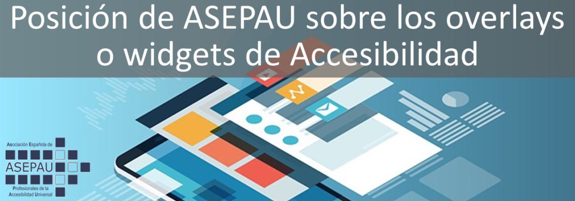 Posición de ASEPAU sobre los overlays o widgets de accesibilidad